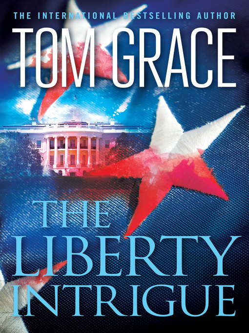 Cover image for The Liberty Intrigue